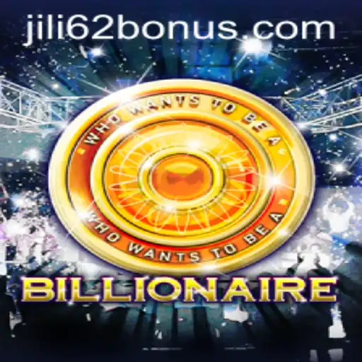 Exploring the Exciting World of Billionaire and the JILI62 BONUS