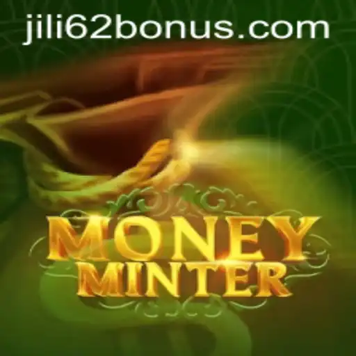 Exploring the Thrills and Strategy Behind MoneyMinter and the JILI62 BONUS